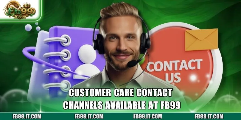 Customer Care contact channels available at FB99