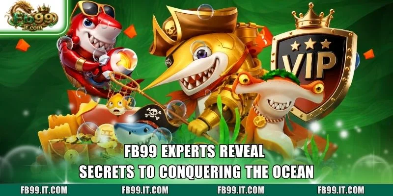 FB99 experts reveal secrets to conquering the ocean