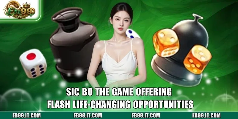 Sic Bo the game offering flash life-changing opportunities